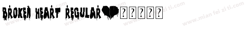 BROKEN HEART Regular字体转换